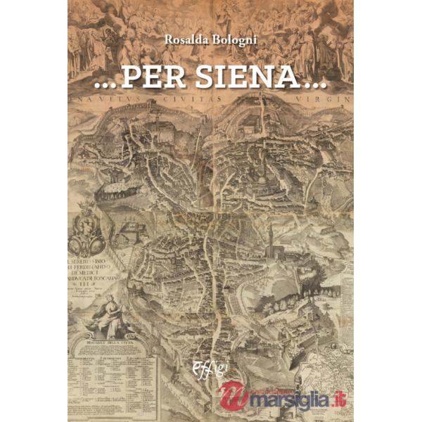 ...Per Siena...