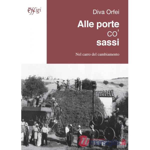 Alle porte co' sassi. Nel carro del cambiamento
