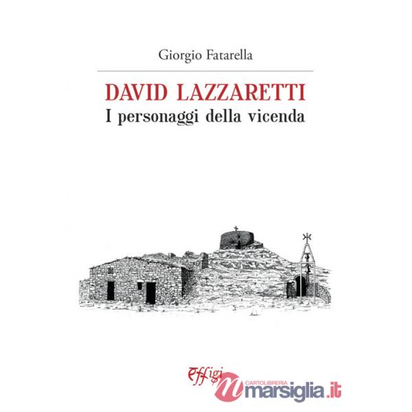 David Lazzaretti. I personaggi della vicenda