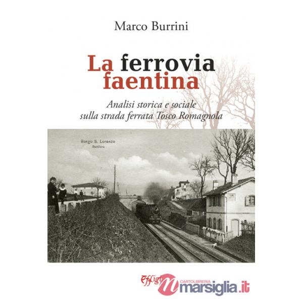 Ferrovia faentina (La)