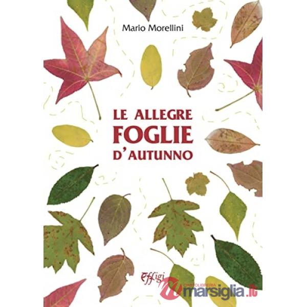 Allegre foglie d'autunno (Le)