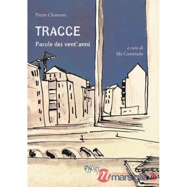 Tracce. Parole dei vent'anni