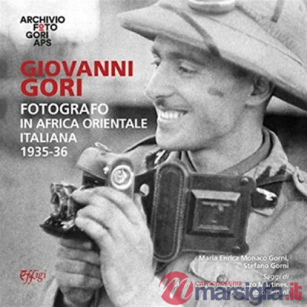 Giovanni Gori fotografo in Africa orientale italiana 1935-1936