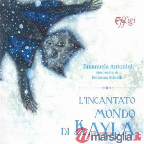 Incantato mondo di Kayla (L')