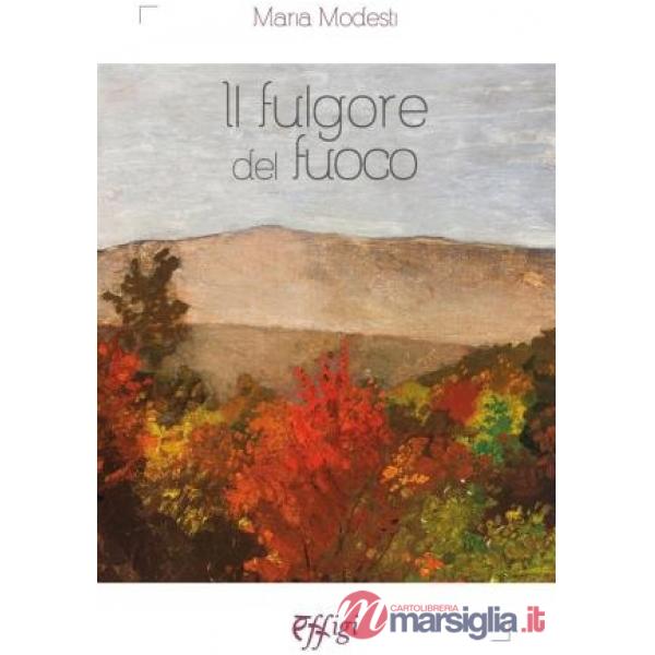 Fulgore del fuoco (Il)