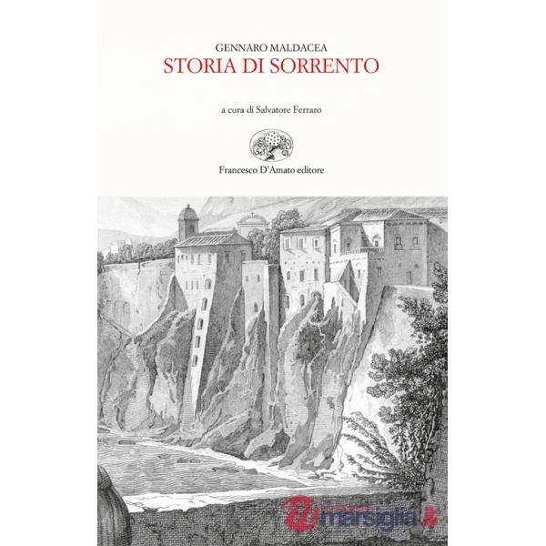Storia di Sorrento (rist. anast. 1841-44)