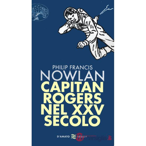 Capitan Rogers nel XXV secolo