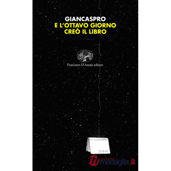 E l'ottavo giorno creò il libro