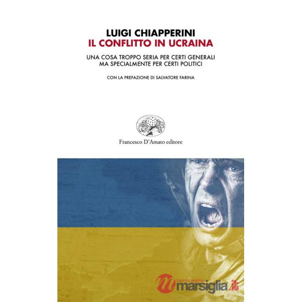 Conflitto in Ucraina. Una cosa troppo seria per certi generali ma specialmente per certi politici (Il)