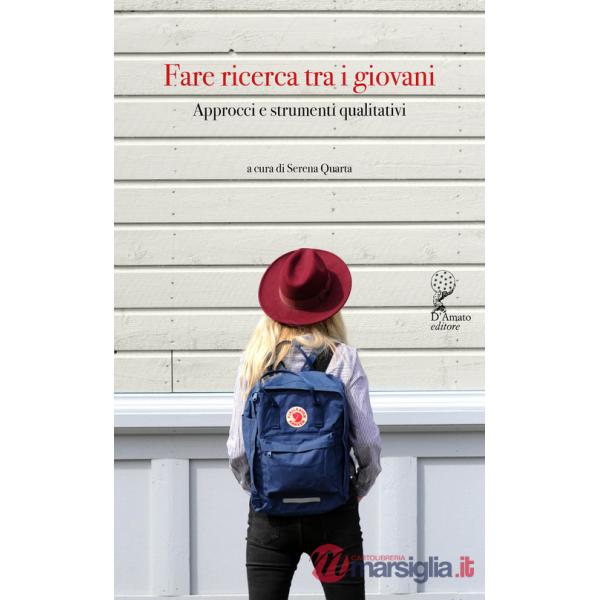 Fare ricerca tra i giovani. Approcci e strumenti qualitativi