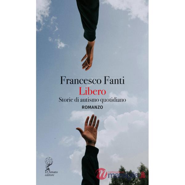 Libero. Storie di autismo quotidiano