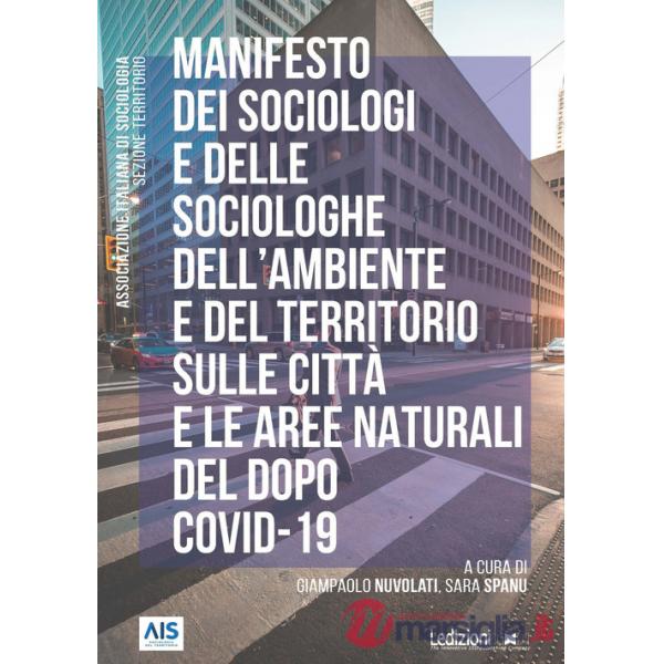 Manifesto dei sociologi e delle sociologhe dell'ambiente e del territorio sulle città e le aree naturali del dopo Covid-19