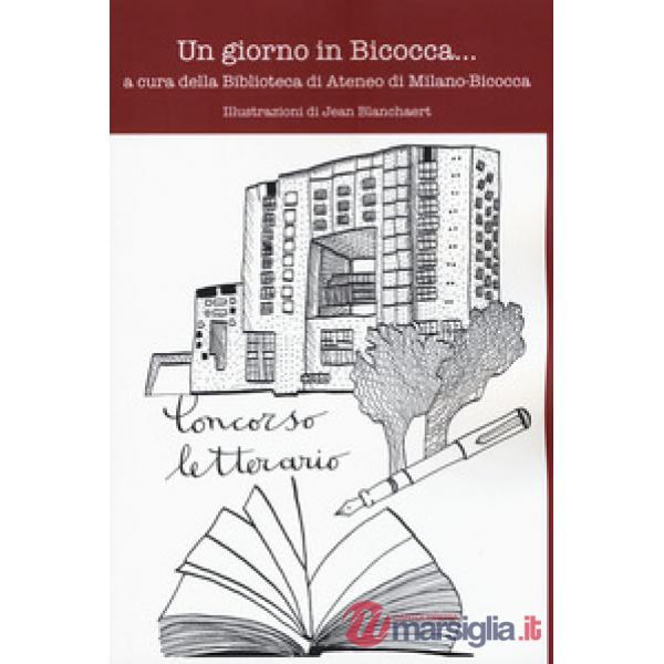 Giorno in Bicocca... (Un)