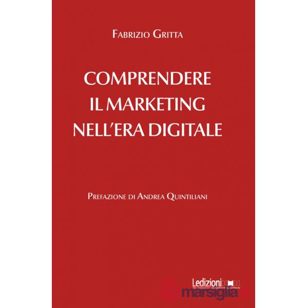 Comprendere il marketing nell'era digitale