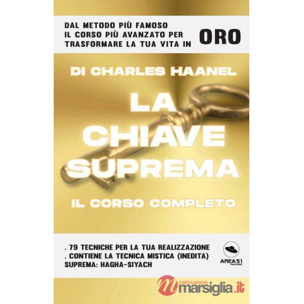 Chiave suprema. Il corso completo (La)