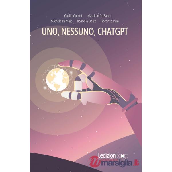 Uno, nessuno, ChatGPT