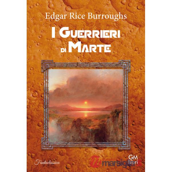 Guerrieri di Marte (I)