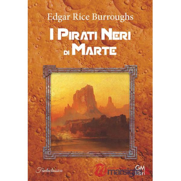 Pirati neri di Marte (I)