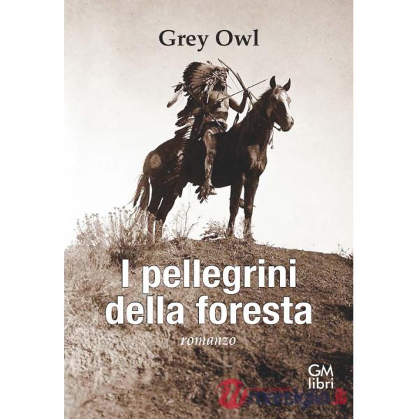 Pellegrini della foresta (I)