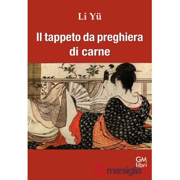 Tappeto da preghiera di carne (Il)
