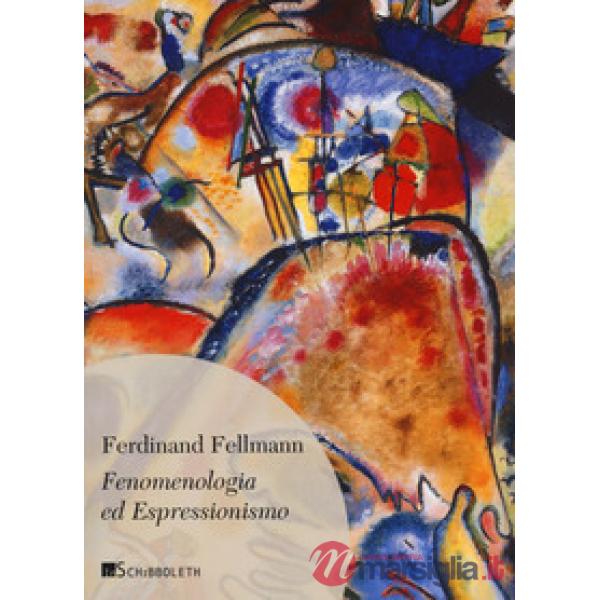 Fenomenologia ed espressionismo