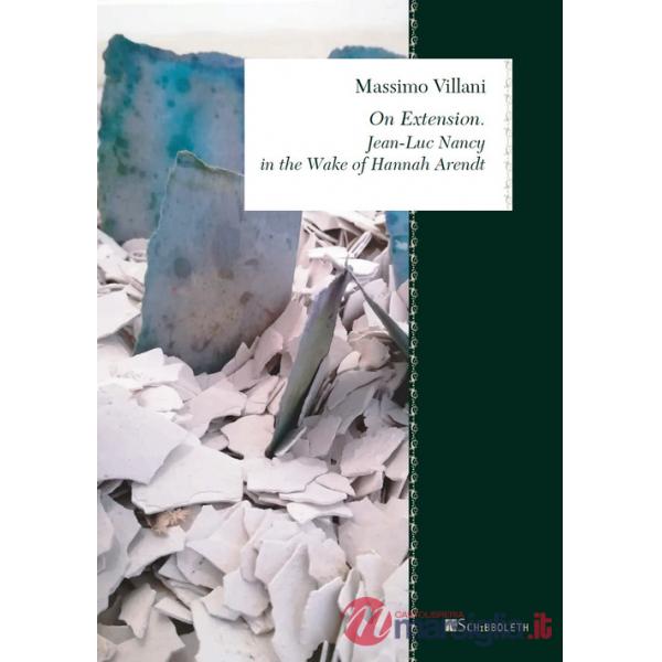 On extension. Jean-Luc Nancy in the Wake of Hannah Arendt