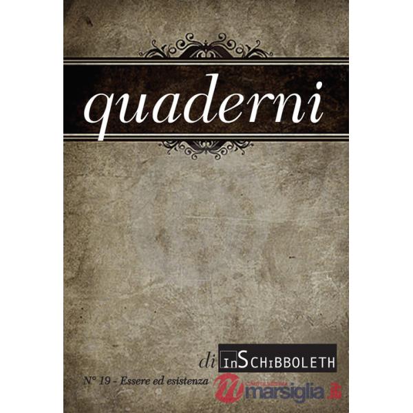 Quaderni di Inschibboleth (2023). Vol. 19: Essere ed esistenza