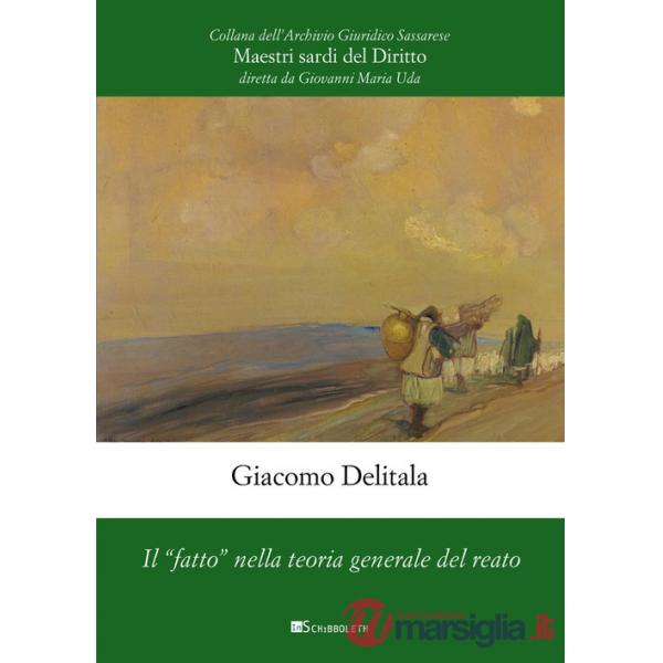 «fatto» nella teoria generale del reato (Il)