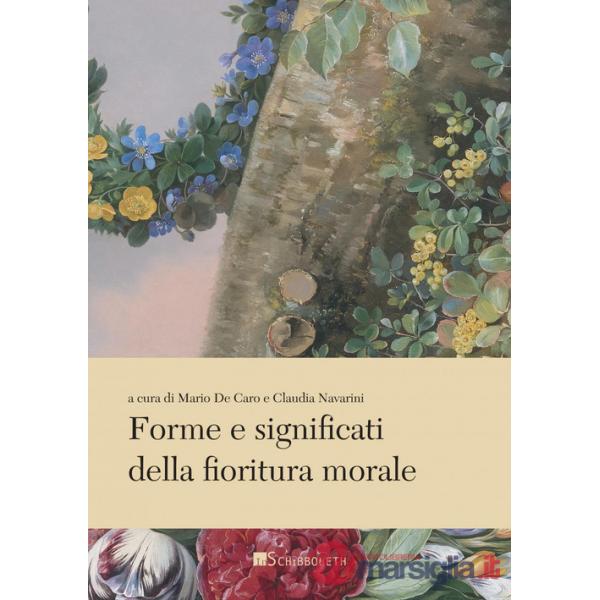 Forme e significati della fioritura morale