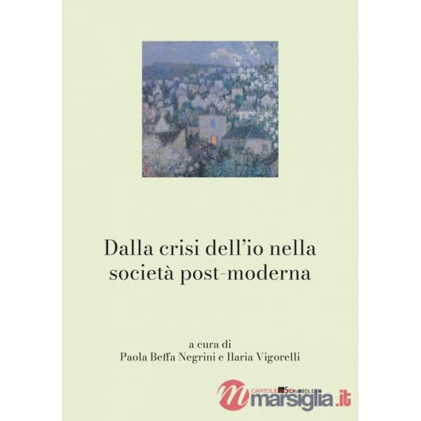 Dalla crisi dell'io nella società post-moderna