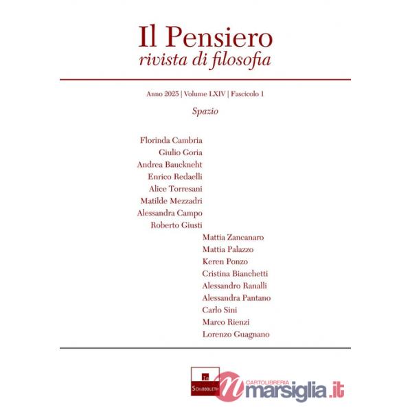 Pensiero. Rivista di filosofia (2025) (Il). Vol. 64: Spazio