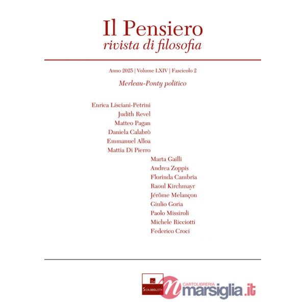 Pensiero. Rivista di filosofia (2025) (Il). Vol. 2: Merleau-Ponty politico