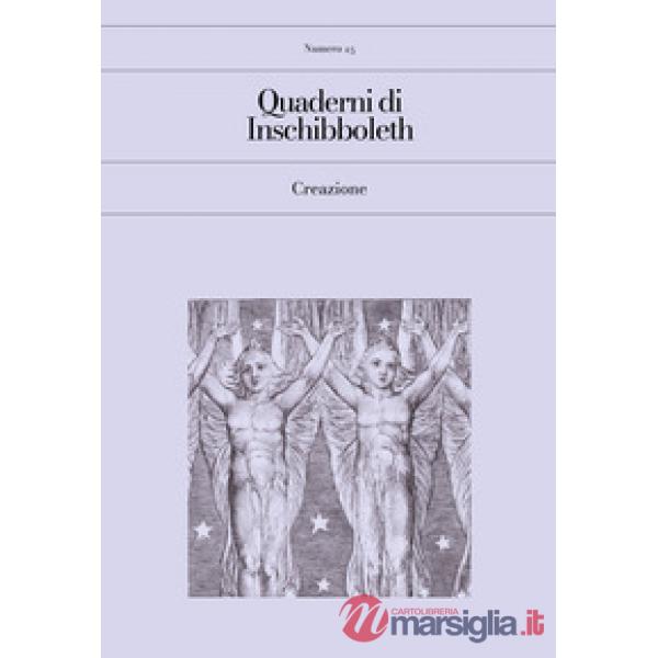 Quaderni di Inschibboleth (2025). Vol. 25: Creazione