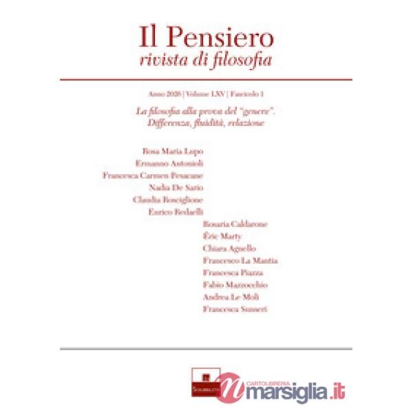 Pensiero. Rivista di filosofia (2026) (Il). Vol. 1: La filosofia alla prova del «genere». Differenza, fluidità, relazione
