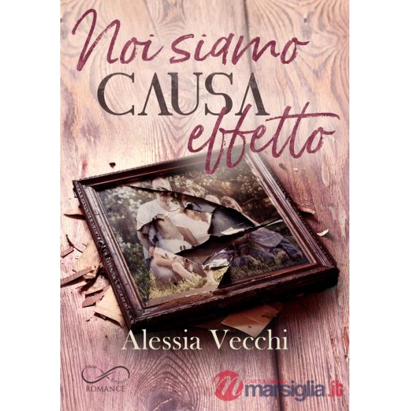 Noi siamo causa effetto