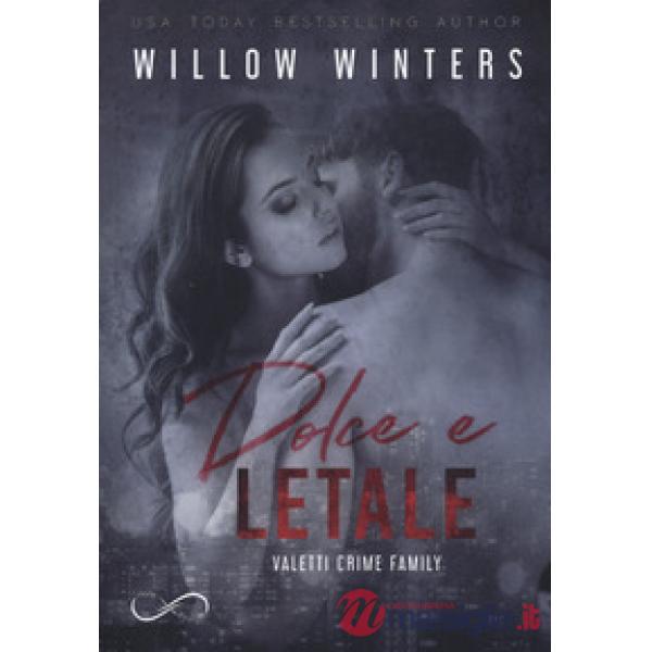 Dolce e letale. Valetti crime family