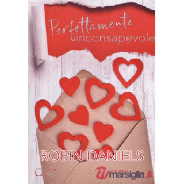 Perfettamente inconsapevole. The perfect series. Vol. 1