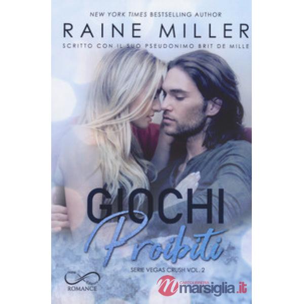 Giochi proibiti. Vegas crush. Vol. 2