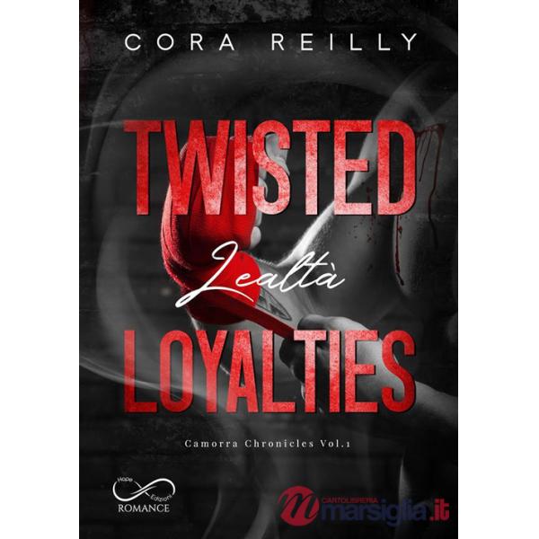 Twisted loyalties. Lealtà. Vol. 1