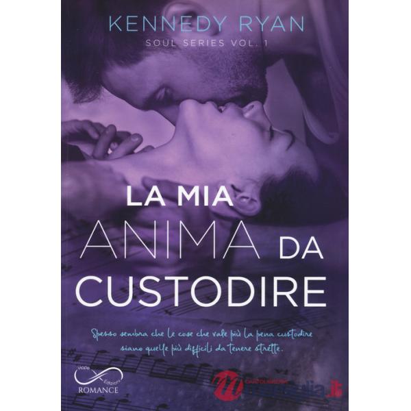 Mia anima da custodire. Soul series (La). Vol. 1
