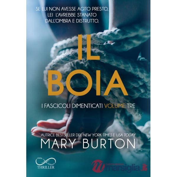 Boia. I fascicoli dimenticati (Il). Vol. 3