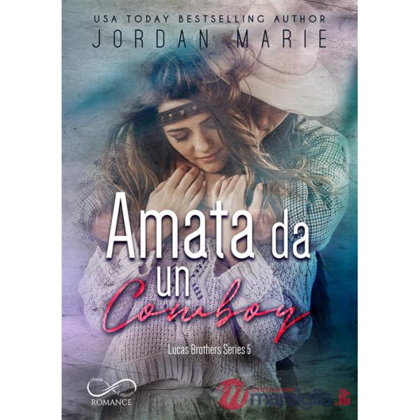 Amata da un cowboy. Lucas Brothers. Vol. 5