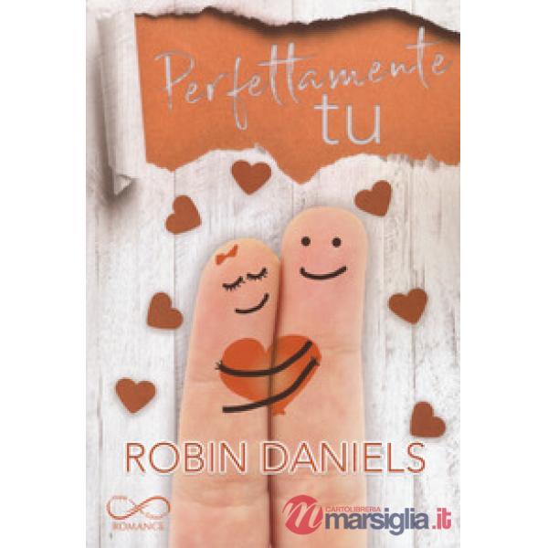 Perfettamente tu. The perfect series. Vol. 2