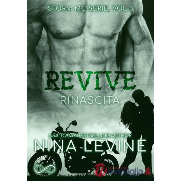 Revive. Rinascita. Storm MC. Vol. 3