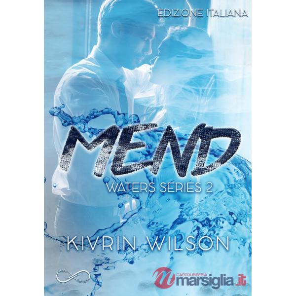 Mend. Waters series. Vol. 2