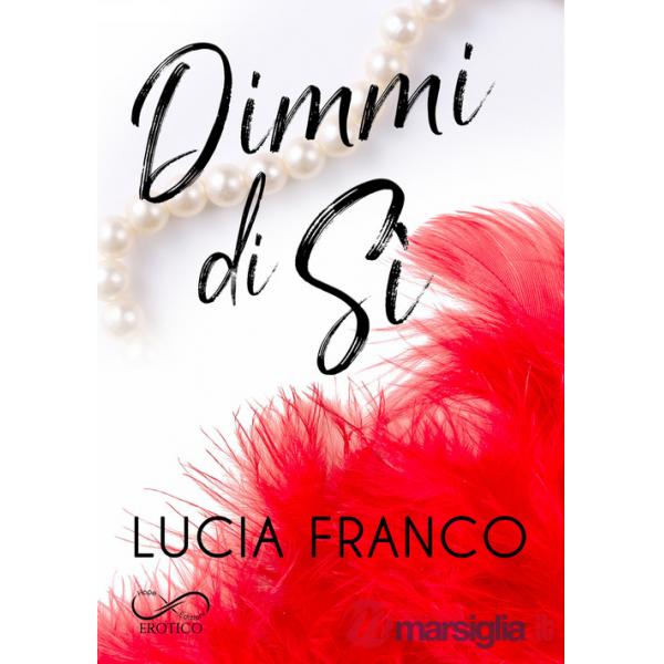 Dimmi di sì