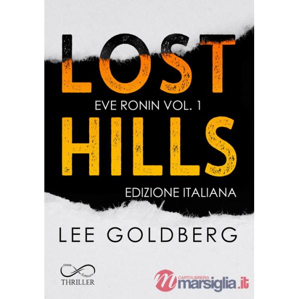 Lost hills. Ediz. italiana