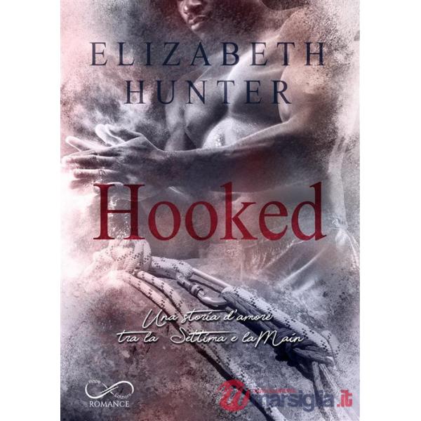 Hooked. Una storia d'amore tra la Settima e la Main