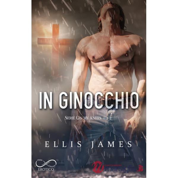 In ginocchio. On my knees. Vol. 1,2