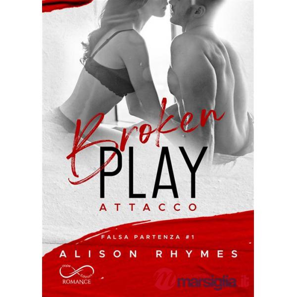 Broken play. Attacco. Falsa partenza. Vol. 1